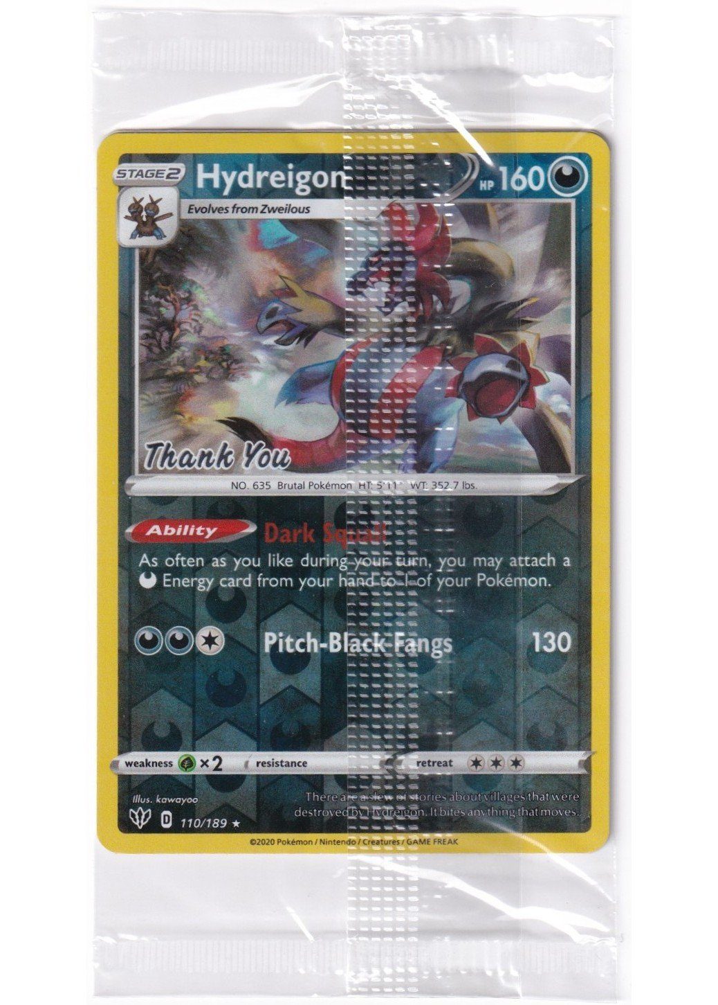 Hydreigon - 110/189 - Reverse - Thank Yoy Stamp - Sealed