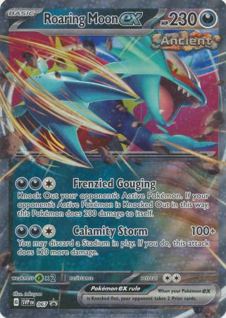 Roaring Moon ex - SVP067 - Pokemon Scarlet & Violet promo