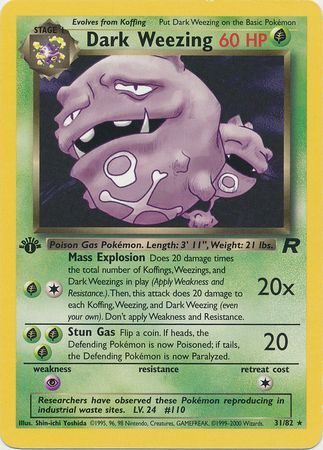 Dark Weezing - 31/82 - 1st Edition