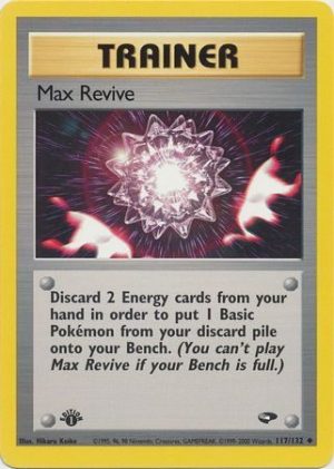 Max Revive - 117/132 - 1st Edition
