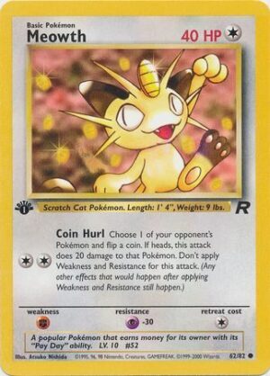 Meowth - 62/82 - 1st Edition