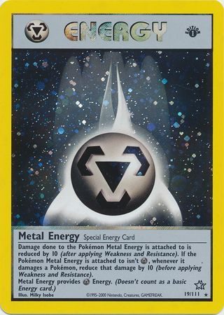 Metal Energy - 19/111 - 1st Edition (Holo)