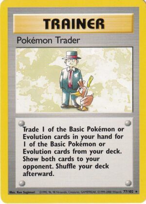 Pokémon Trader - 77/102 - 4th Print