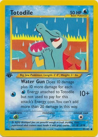 Totodile - 85/105 - 1st Edition
